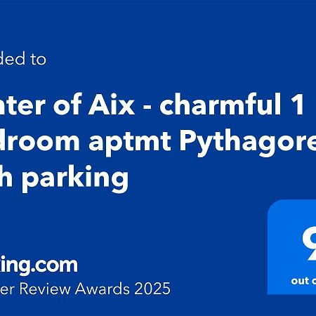 Centre D'Aix - Charmant Appartement 1 Chambre Pythagore Avec Parking 普罗旺斯地区艾克斯 外观 照片